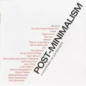 Couverture du produit · Post-Minimalism (4 Countries / 19 Composers)