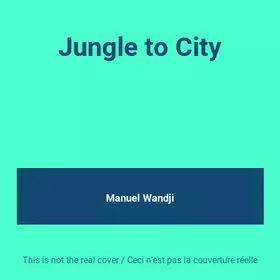 Couverture du produit · Jungle to City