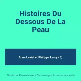 Couverture du produit · Histoires Du Dessous De La Peau