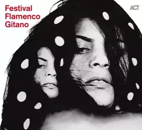 Couverture du produit · Festival Flamenco Gitano + Da Capo