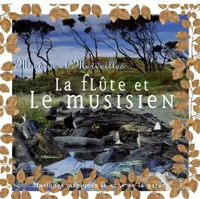 Couverture du produit · La Flûte Et Le Musicien
