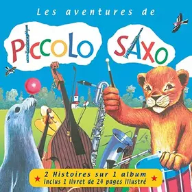 Couverture du produit · Les Aventures de Piccolo Saxo