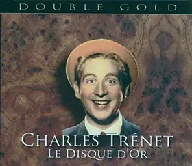 Couverture du produit · Le Disque d'Or