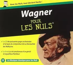 Couverture du produit · Wagner pour Les Nuls [Import]