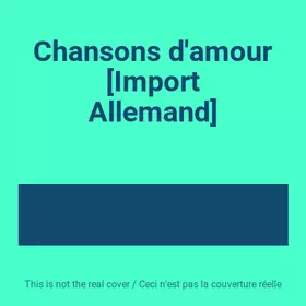 Couverture du produit · Chansons d'amour [Import Allemand]
