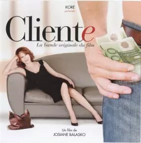 Couverture du produit · Cliente - La Bande Originale Du Film