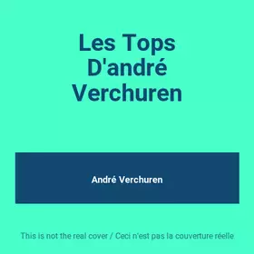 Couverture du produit · Les Tops D'andré Verchuren