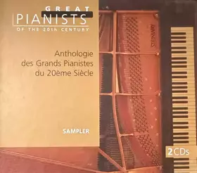 Couverture du produit · Anthologie Des Grands Pianistes Du XXe Siècle: Sampler