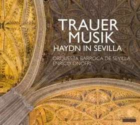Couverture du produit · Trauermusik: Haydn In Sevilla
