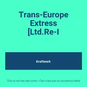 Couverture du produit · Trans-Europe Extress [Ltd.Re-I