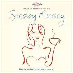 Couverture du produit · New Calm Presents - Sunday Morning