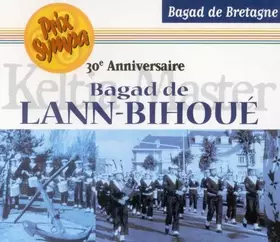 Couverture du produit · Bagad de Bretagne : 30ème anniversaire
