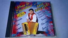 Couverture du produit · PHIL BOUVIER MOME DE L'ACCORDEON