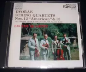 Couverture du produit · Dvorak: String Quartets No. 12 "American" & No. 13