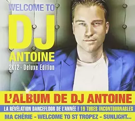 Couverture du produit · Welcome to DJ Antoine 2K12 – Deluxe Edition