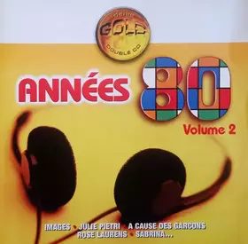 Couverture du produit · Années 80 - Volume 2