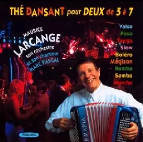 Couverture du produit · Thé Dansant pour Deux de 5 À 7