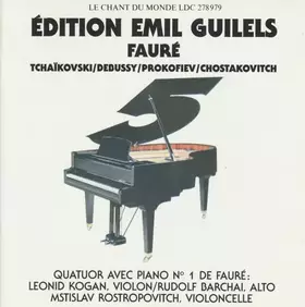 Couverture du produit · Édition Emil Guilels (Fauré - Volume 5)