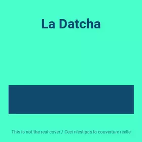 Couverture du produit · La Datcha