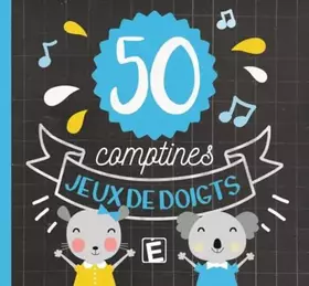 Couverture du produit · 50 comptines jeux de doigts