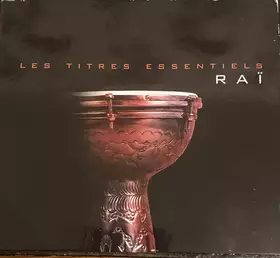 Couverture du produit · Les Titres Essentiels Raï