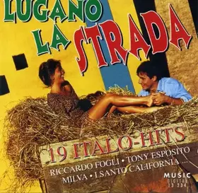 Couverture du produit · Lugano La Strada - 19 Italo-Hits