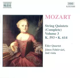 Couverture du produit · String Quintets (Complete) Volume 3 - K. 593 • K. 614