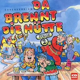 Couverture du produit · Da brennt Die Hütte 2 [Import]