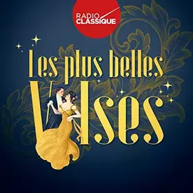 Couverture du produit · Les Plus Belles Valses (Radio Classique)