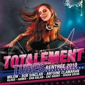 Couverture du produit · Totalement Tubes 2010