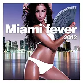 Couverture du produit · Miami Fever 2012