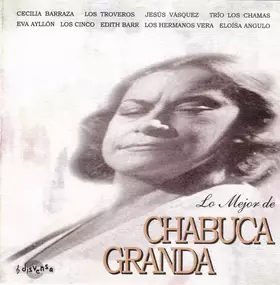 Couverture du produit · Lo Mejor De Chabuca Granda