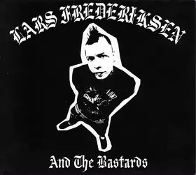 Couverture du produit · Lars Frederiksen And The Bastards
