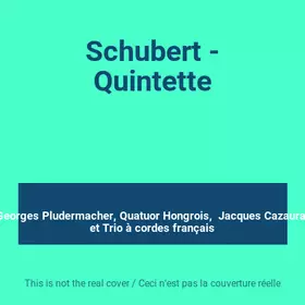 Couverture du produit · Schubert - Quintette