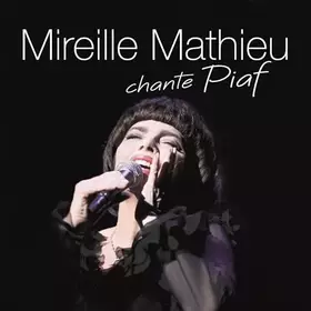 Couverture du produit · Mireille Mathieu Chante Piaf