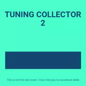 Couverture du produit · TUNING COLLECTOR 2