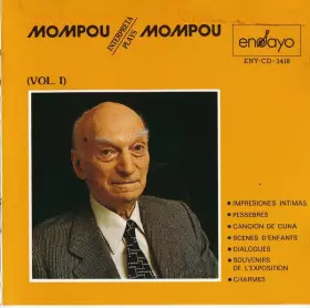 Couverture du produit · Mompou Interpreta | Plays Mompou (Vol. I)