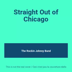 Couverture du produit · Straight Out of Chicago