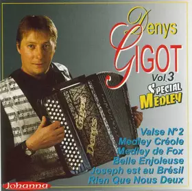 Couverture du produit · Denys Gigot Special Medley Vol.3 
