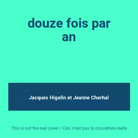 Couverture du produit · douze fois par an
