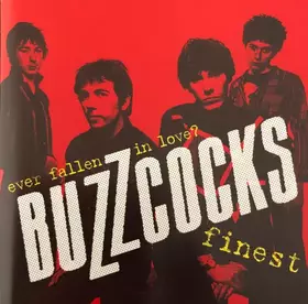Couverture du produit · Ever Fallen In Love? - Buzzcocks Finest