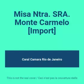 Couverture du produit · Misa Ntra. SRA. Monte Carmelo [Import]
