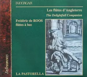 Couverture du produit · Les Flûtes D'Angleterre - The Delightfull Companion