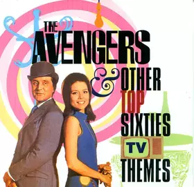 Couverture du produit · The Avengers & Other Top Sixties TV Themes