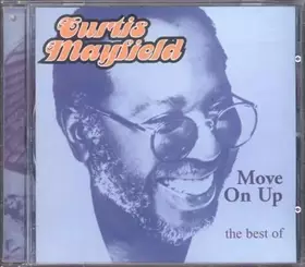 Couverture du produit · Move On Up (The Best Of)