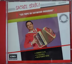 Couverture du produit · Les Tops De Raymond Boisserie