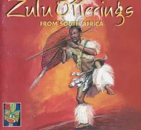Couverture du produit · Zulu Offerings From South Africa
