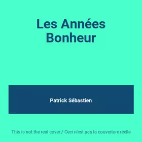 Couverture du produit · Les Années Bonheur