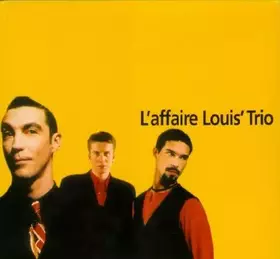 Couverture du produit · L'Affaire Louis Trio