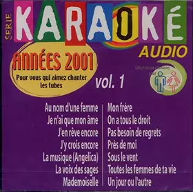 Couverture du produit · Karaoké Audio - Années 2001 Vol 1